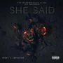 She Said (feat. JEXXCION) [Explicit]