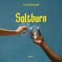 Saltburn:, Pt. 1 (Explicit)