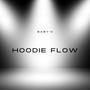 Hoodie Flow (Explicit)
