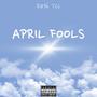 April fools (Explicit)