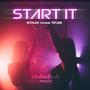 Start it (feat. Interlake & Poplane) [Explicit]