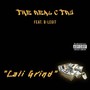 Cali Grind (feat. B-Legit) [Explicit]