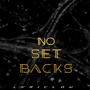 No Set Backs (Explicit)