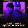 Mas Ganas Que Money (feat. Turek Hem)