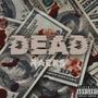 Dead Racks (Explicit)