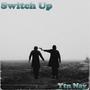 Switch Up (Official Audio) [Explicit]