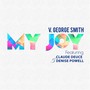 My Joy (feat. Claude Deuce & Denise Powell)