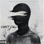 Cant call it (feat. Dazsy Caine) [Explicit]