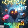 Huh?What? (feat. Makufikufi & Riesie) [Explicit]