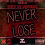 Never Lose (DopeGodMix) [Explicit]