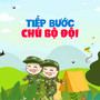 Tiếp Bước Chú Bộ Đội