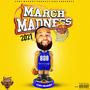 March Madness 21 (Explicit)