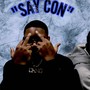 Say Con (Explicit)