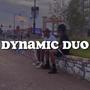 Dynamic Duo (feat. Nickfrmdamafia) [Explicit]