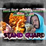 Stand Guard (Explicit)