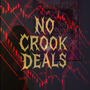 No Crook Deals (Explicit)