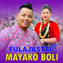 Fulajastai Mayako Boli