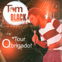 Tour Obrigado (Explicit)