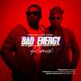 Bad Energy (feat. Wisdom Konlaa) [Remix]