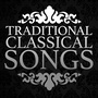 Traditional Classical Songs