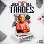 Jack Of All Trades (Explicit)