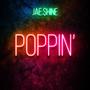 Poppin (Explicit)