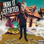 HOW IT STARTED (Explicit)