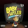 Baby Hitler 4 (Pt2) [Explicit]
