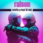 Raison (feat. Lil zed) [Explicit]