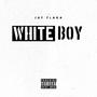 WHITE BOY (Explicit)