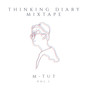 Thinking Diary Mixtape