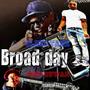 Broad Day (feat. Slide Take) [Explicit]