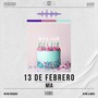 13 de Febrero (Explicit)