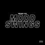 Mood Swings EP (Explicit)