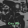 Call Me (Explicit)