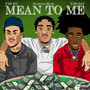 Mean to Me (Explicit)