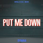 Put Me Down (Explicit)