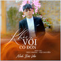 Khóc Với Cô Đơn