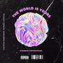 THE WORLD IS YOURS (Explicit)