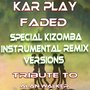 Faded (Tribute to Alan Walker) [Special Instrumental Kizomba Joyful Remix]