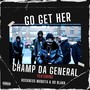 Go Get Her (feat. Rockness Monsta & Bo Blakk) [Explicit]