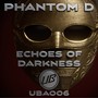 Echoes Of Darkness (Explicit)