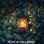 Peace in the Garden