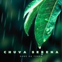 Chuva Serena