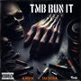 Tmb Run It (Explicit)