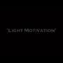 Light Motivation