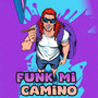 Funk Mi Camino