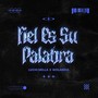 Fiel Es Su Palabra (feat. Wolandia)