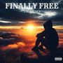 Finally Free (Explicit)