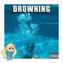 drowning (Explicit)